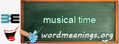 WordMeaning blackboard for musical time